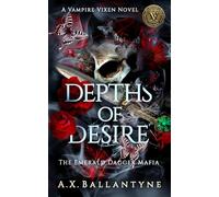 Depths of Desire (The Emerald Dagger Mafia Series)