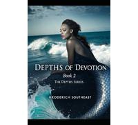 Depths of Devotion: A Dark Siren Romance (The Depths Series)