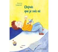 Depuis Que Je Suis Né (ebook)