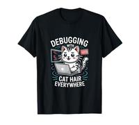 Depuración con Cat Hair Everywhere Programador Camiseta