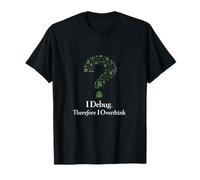 Depuro, por lo Tanto, pienso Demasiado en codificar un gráfico de Humor Camiseta
