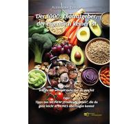 Der 1000. Diätratgeber, der eigentlich keiner ist. Oder Wie du mit weniger mehr aus dir machst. Oder Tipps aus meinem «Ernährungsleben», die du ganz leicht in deines übertragen kannst (Globus)