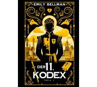 Der 11. Kodex: Teil 1