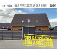 Der Abrisskalender 2026: 365 Bausünden zum Abreißen