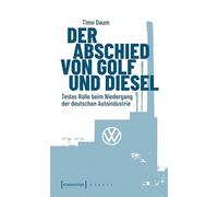 Der Abschied von Golf und Diesel: Teslas Rolle beim Niedergang der deutschen Autoindustrie