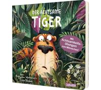 Der achtsame Tiger: Der achtsame Tiger (Pappbilderbuchausgabe): 1