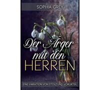 Der Ärger mit den Herren: Eine Variation von Stolz und Vorurteil: 1 (Die Meryton-Mysterien)