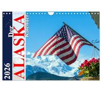 Der Alaska Kalender (Wandkalender 2026 DIN A4 quer), CALVENDO Monatskalender: Ein Monatskalender mit 12 wunderschönen Fotos, aufgenommen in der Wildnis Alaskas.