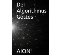 Der Algorithmus Gottes