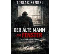Der alte Mann am Fenster