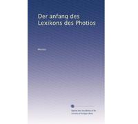 Der anfang des Lexikons des Photios