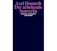 Der arbeitende Souverän: Eine normative Theorie der Arbeit: 2470