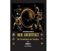 Der Architekt: Das Vermächtnis der Schatten: 2