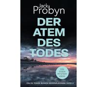 Der Atem des Todes: Ein fesselnder Kriminalroman: 8 (DS Tomek Bowen Krimi-Thriller-Serie)