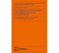 Der Ausgleich von Unternehmer- und Gläubigerinteressen im GmbH-Recht: Eine vergleichende Studie zu den Reformen im deutschsprachigen Rechtsraum