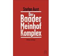 Der Baader-Meinhof-Komplex: Erweiterte Neuausgabe