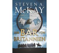 Der Bär von Britannien (Die Chronik des Kriegerdruiden von Britannien)