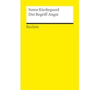 Der Begriff Angst: Kierkegaard, Søren - Logik und Ethik - 14456