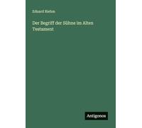 Der Begriff der Sühne im Alten Testament