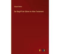 Der Begriff der Sühne im Alten Testament