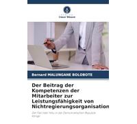 Der Beitrag der Kompetenzen der Mitarbeiter zur Leistungsfähigkeit von Nichtregierungsorganisationen: Der Fall Haki Yetu in der Demokratischen Republik Kongo