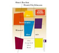 Der bestirnte Himmel über mir: Ein Gespräch über Kant | 'Die 100 besten Bücher des Jahres' DIE ZEIT