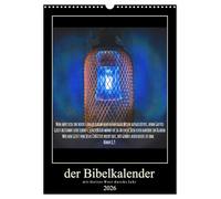 Der Bibelkalender - mit Gottes Wort durchs Jahr (Wandkalender 2026 DIN A3 hoch), CALVENDO Monatskalender: Gottes Wort kann eine Leute auf Deinem Weg sein, es gibt Halt und Kraft im Leben.