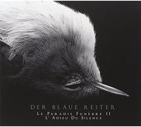 Der Blaue Reiter - Le Paradis Funebre 2