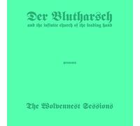 Der Blutharsch - The Wolvennest Sessions [Vinilo]