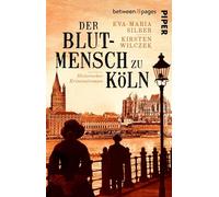 Der Blutmensch zu Köln: Kriminalroman | True Crime trifft historischen Kriminalroman in Preußen