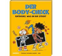 Der Body-Check: Entdecke, was in dir steckt. Spannender Sachcomic für Kinder ab 8 über den menschlichen Körper und seine Organe, das Skelett, die Verdauung, die Sinne & das Nervensystem