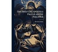 Der Brief Des Apostels Paulus an Die Philipper
