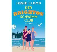 Der Brighton-Schwimmclub: Roman | Ein herzerwärmendes Buch über eine generationenübergreifende Frauenfreundschaft