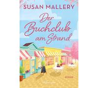 Der Buchclub am Strand: Roman | Sommer, Buchclubs und kalifornische Sonne | Ein neuer Feel-Good-Roman der SPIEGEL-Bestsellerautorin