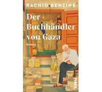 Der Buchhändler von Gaza: Roman | Ein warmherziger Roman über Flucht, Hoffnung und die Kraft der Literatur