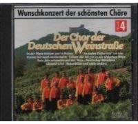 Der Chor der Deutschen Weinstrasse - Der Chor Der Deutschen We