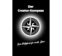 Der Creator-Kompass: Dein Notizbuch für virale Ideen