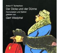 Der Dicke und der Dünne. CD: Der Dicke und der Dünne. Die Nacht der Schrecken. Recherche. Der erste Liebhaber. Das Chamäleon. Der Tod eines Beamten. Humoresken und Erzählungen