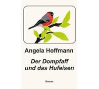 Der Dompfaff Und Das Hufeisen (ebook)