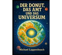 Der Donut, das Amt und das Universum (Donutplanet)