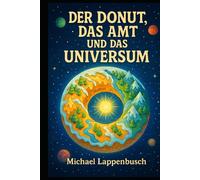 Der Donut, das Amt und das Universum (Donutplanet)