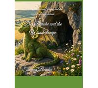 Der Drache und die Wunderlampe: Eine neue Geschichte von Thommy und dem magischen Zauberrucksack