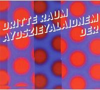 Der Dritte Raum - Aydszieyalaidnem