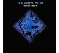 Der Dritte Raum - Elektro Disco