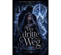 Der dritte Weg (Die Voryn-Chroniken)