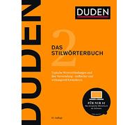Der Duden in 12 Banden: 2 - Das Stilworterbuch