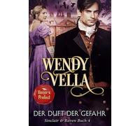 Der Duft der Gefahr (Sinclair & Raven Buch 4)