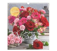 Der Duft der Rosen 2027: Wandkalender 30x34 cm mit 12 Rosenarrangements, Duftlack und Platz für Notizen
