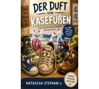 Der Duft von Käsefüßen