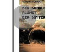 Der Dunkle Planet Der Götter (ebook)